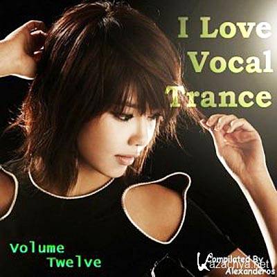  AG: I Love Vocal Trance -12 (2010)