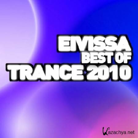 VA - Eivissa: Best Of Trance 2010 (2011)