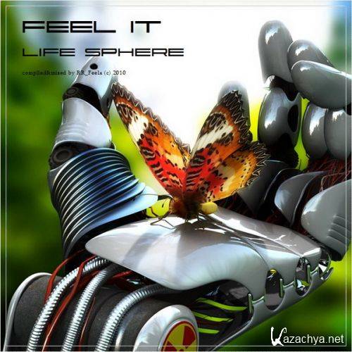 VA - Life Sphere - Feel It (Mixed by RR Feela) (2010)
