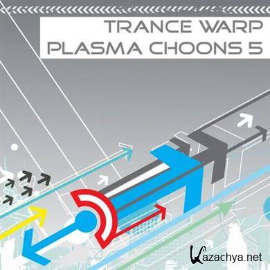 VA - Trance Warp: Plasma Choons 5