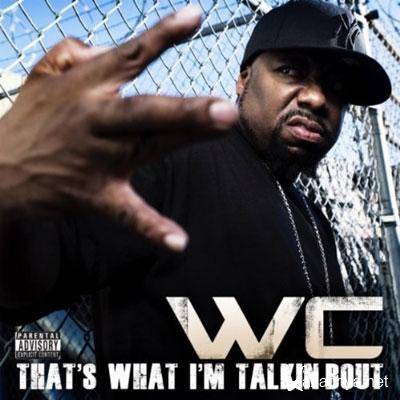 WC - Thats What Im Talking About EP (2010)
