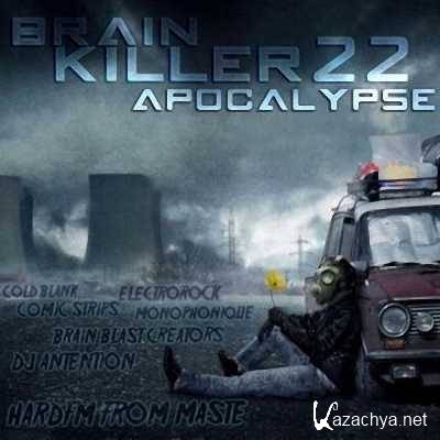 VA - Brain Killer 22 Apocalypse (2011)