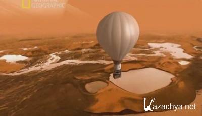 National Geographic : Путешествие по планетам : Марс (2010г.) National Geographic : Путешествие по планетам : Марс (2010г.)