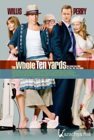   (  2) / The Whole Ten Yards (2004 / BDRip )