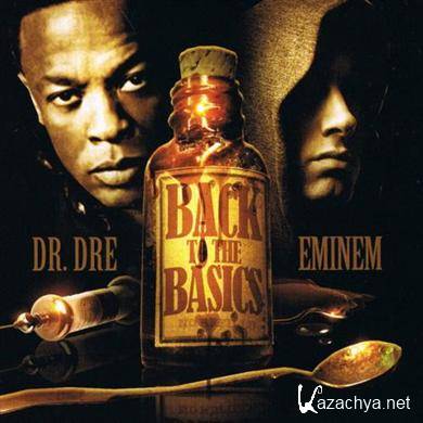 Dr. Dre & Eminem - Back To The Basics [Mixtape]