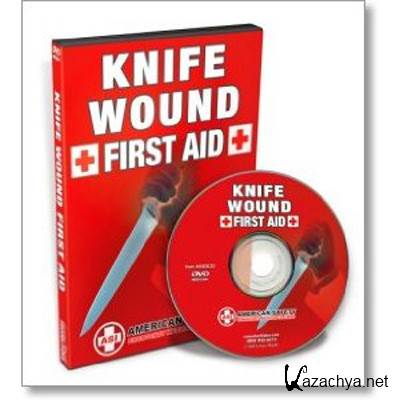      / Knife Wound First Aid (2009) DVDRip