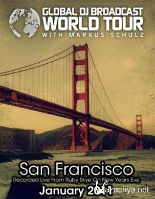 Markus Schulz - Global DJ Broadcast: World Tour - San Francisco, Calfornia 2011