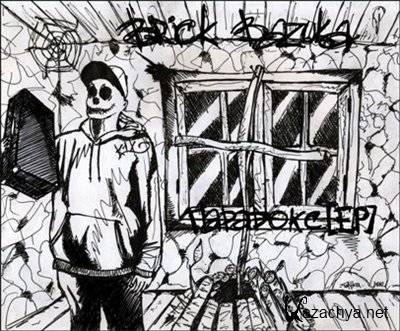 Brick Bazuka (the Chemodan Clan) -  [EP] (2011)