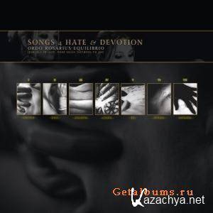 Ordo Rosarius Equilibrio - Songs 4 Hate & Devotion (2010) FLAC