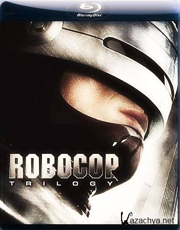 .  / RoboCop. Trilogy (BDRip/6.51) 