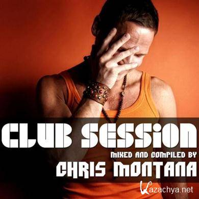 Various Artists - Club Session - Mixed and Compiled by Chris Montana (2011).MP3