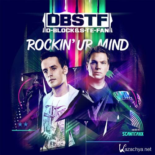 VA - D-Block & S-te-Fan - Rockin Ur Mind (2011)