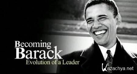   / Becoming Barack (2009) IPTVRip