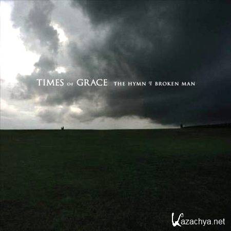 Times of Grace - The Hymn Of A Broken Man - (2011)