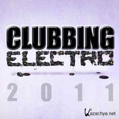 VA - Clubbing Electro (2011)