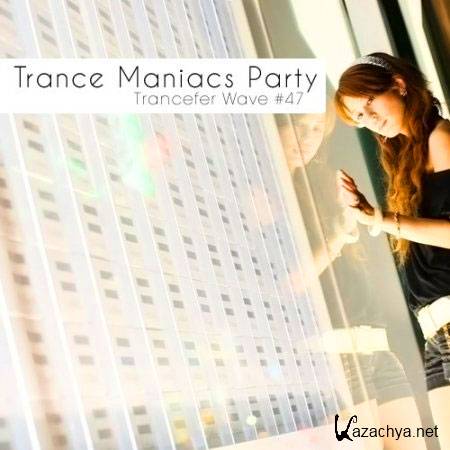 VA-Trance Maniacs Party: Trancefer Wave #47 (January 2011)