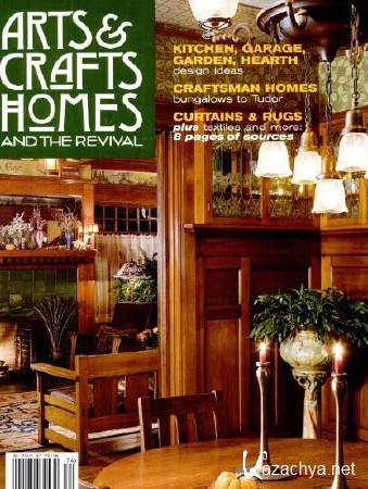 Arts & Crafts Homes and The Revival Winter 2007