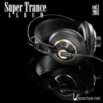 VA - Super Trance album vol.1 (2011)