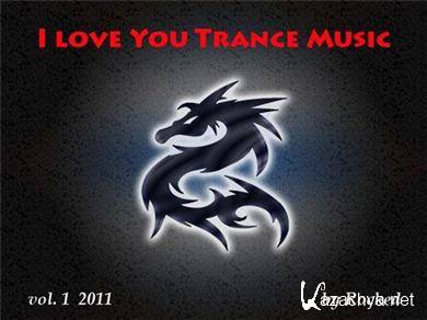 VA - I Love You Trance Music vol.1 (2011) FLAC