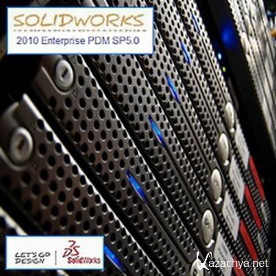 SolidWorks Enterprise PDM 2010 SP5.0 32bit & 64bit
