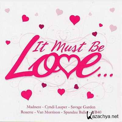 VA - It Must Be Love (2011)