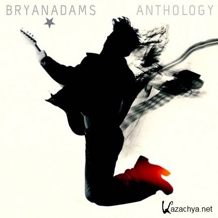 Bryan Adams - Anthology (2005)