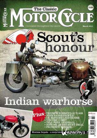 The Classic MotorCycle - March 2011 (UK)