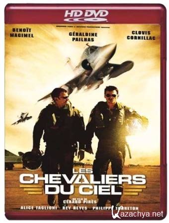    / Les Chevaliers du Ciel / Sky Fighters (2005 / BDRip)