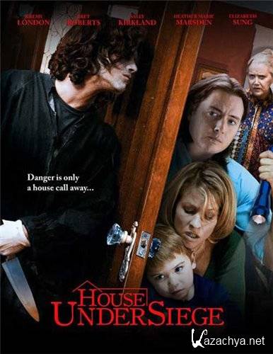    / House Under Siege (2010/SATRip/1.2 Gb)