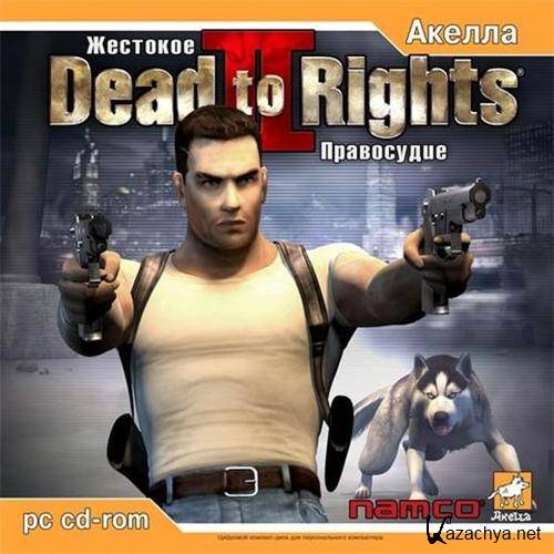 Dead to Rights 2:   (2005/RUS/ENG/Repack by N-torrents)