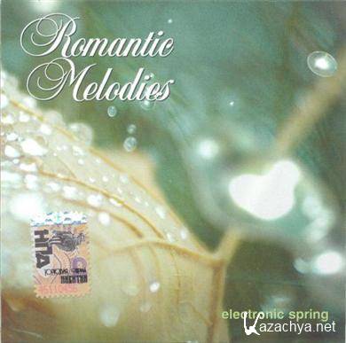 Romantic Melodies - Electronic Spring (2007)