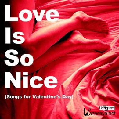 Various Artists - Love Is So Nice (a Valentine's Day Compilation) (2011).MP3