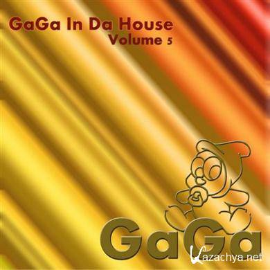 Various Artists - GaGa In Da House Vol 5 (2011).MP3