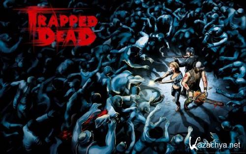 Trapped Dead [2011, Strategy (Real-time / Tactical) 3D]