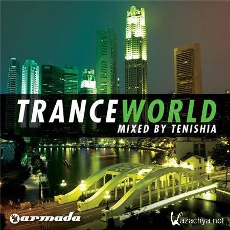 Trance World Vol.12 (mixed by Tenishia) 2011