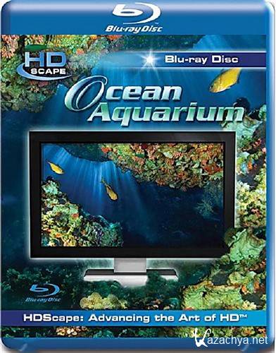 HDScape:   / HDScape: Ocean Aquarium (2008/BDRip)