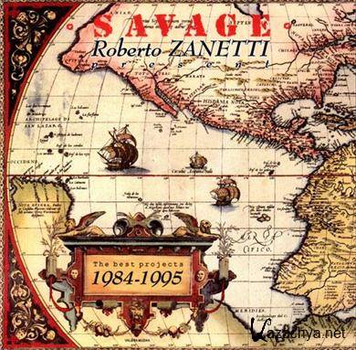 Roberto Zanetti (Savage) - The Best Projects (2003) APE