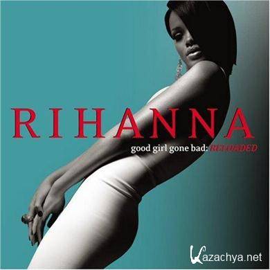 Rihanna - Good Girl Gone Bad: Reloaded (Japanese Release) (2008) FLAC