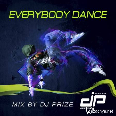 DJ Prize - Everybody Dance (2011)