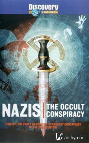 Discovery. .   / .     / Nazis: the Oult onspiray (1998 / TVRip)