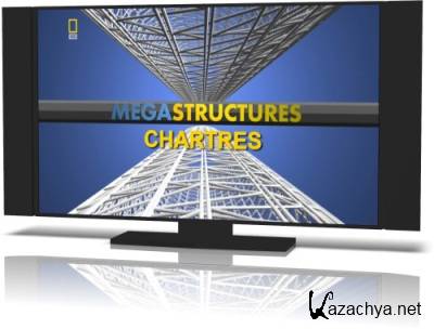  :  /Ancient megastructures: CHARTRES (2007) SATRip
