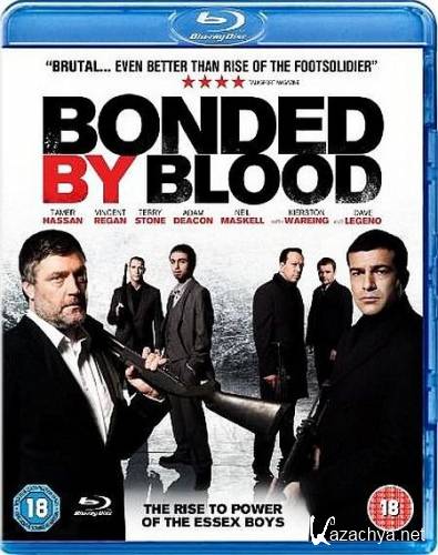   / Bonded by Blood (2010/HDRip)