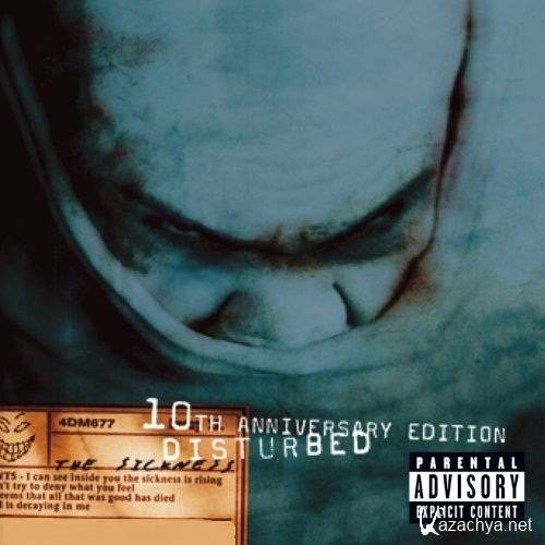 Disturbed - The Sickness [10th Anniversary Edition] (2010)
