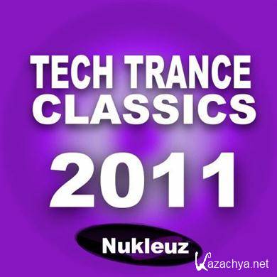 Various Artists - Nukleuz- Tech Trance Classics 2011 (2011).MP3