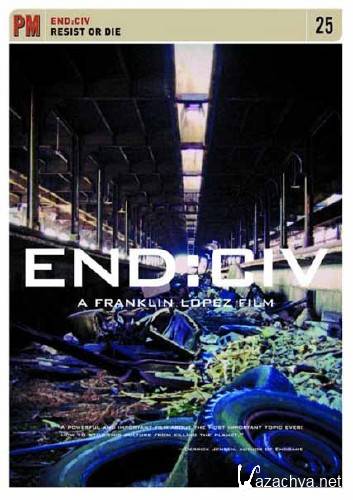   / END: CIV Resist or Die (2011/DVDRip)
