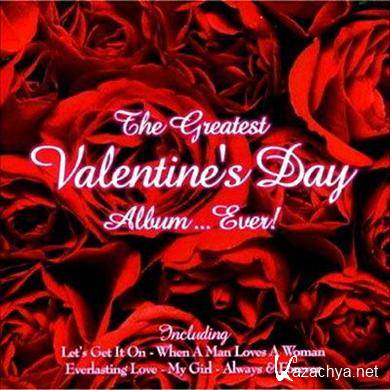 The Greatest Valentins Day Album...Ever! (2011)