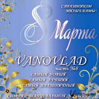VA - Vanovlad  8  (2011) MP3