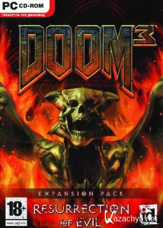 Doom 3 + Resurrection of Evil (2004-2005/RUS/PC/Repack by MOP030B)