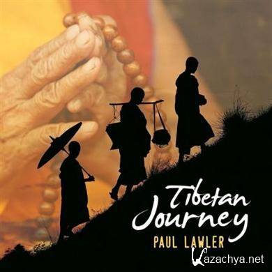 Paul Lawler - Tibetan Journey (2010) Lossless