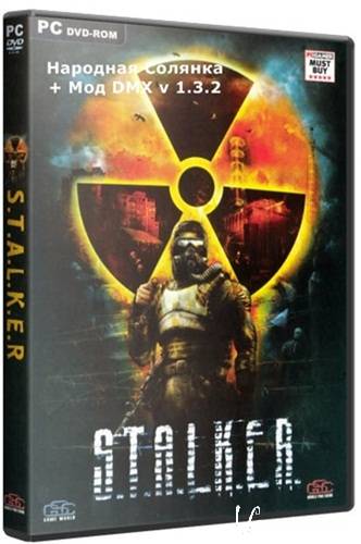 S.T.A.L.K.E.R: Shadow of Chernobyl -   + DMX Mod (2011/RUS/RePack)